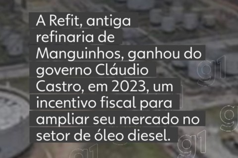 Refit, que deve R$ 10 bilhões ao RJ, ganhou incentivo fiscal do governo Cláudio Castro
